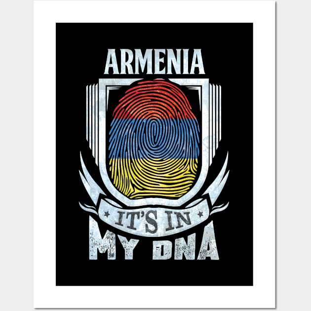 Armenia It's In My DNA - Gift For Armenian With Armenian Flag Heritage Roots From Armenia Wall Art by giftideas